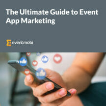 The Ultimate Guide to Event App Marketing