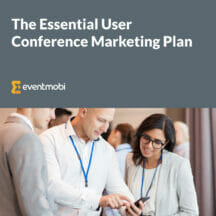 The Essential User Conference Marketing Plan